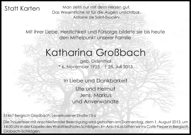  Traueranzeige für Katharina Großbach vom 29.07.2013 aus Kölner Stadt-Anzeiger / Kölnische Rundschau / Express