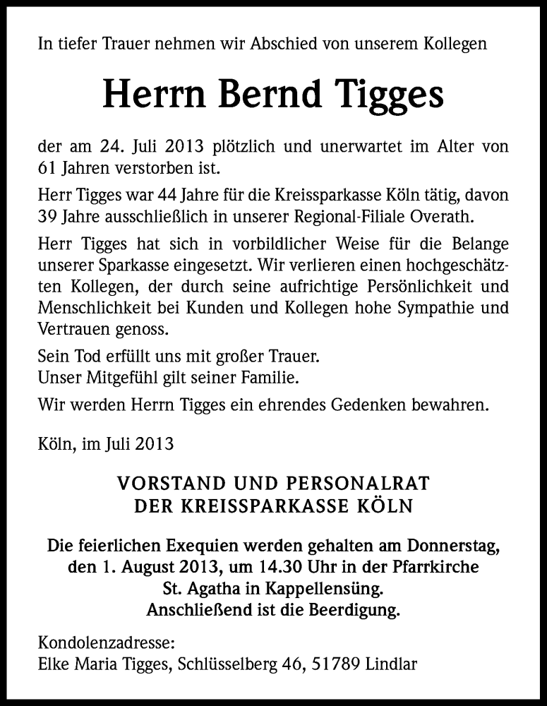  Traueranzeige für Bernd Tigges vom 31.07.2013 aus Kölner Stadt-Anzeiger / Kölnische Rundschau / Express