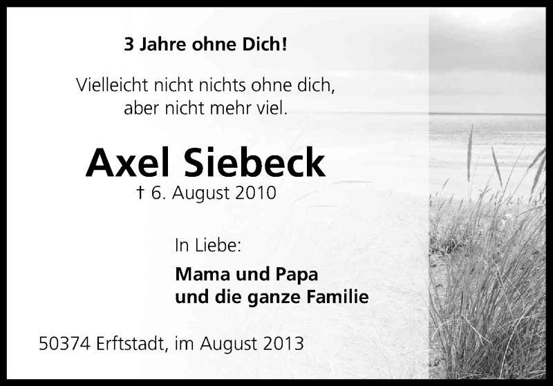  Traueranzeige für Axel Siebeck vom 06.08.2013 aus Kölner Stadt-Anzeiger / Kölnische Rundschau / Express