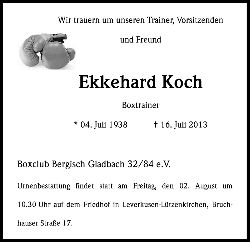  Traueranzeige für Ekkehard Koch vom 01.08.2013 aus Kölner Stadt-Anzeiger / Kölnische Rundschau / Express