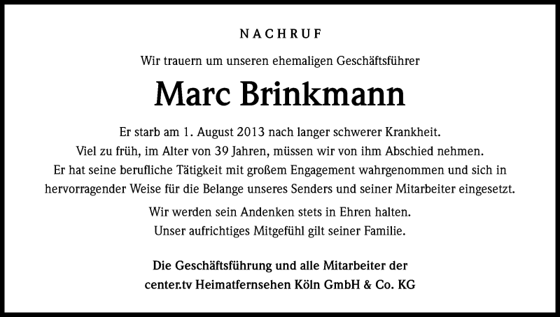  Traueranzeige für Marc Brinkmann vom 06.08.2013 aus Kölner Stadt-Anzeiger / Kölnische Rundschau / Express