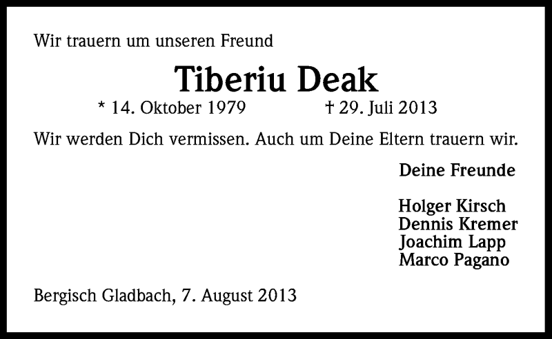  Traueranzeige für Tiberiu Deak vom 07.08.2013 aus Kölner Stadt-Anzeiger / Kölnische Rundschau / Express