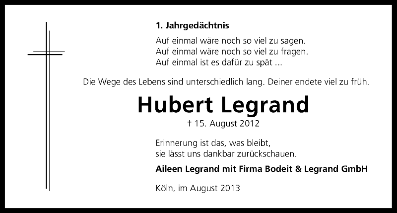  Traueranzeige für Hubert Legrand vom 15.08.2013 aus Kölner Stadt-Anzeiger / Kölnische Rundschau / Express