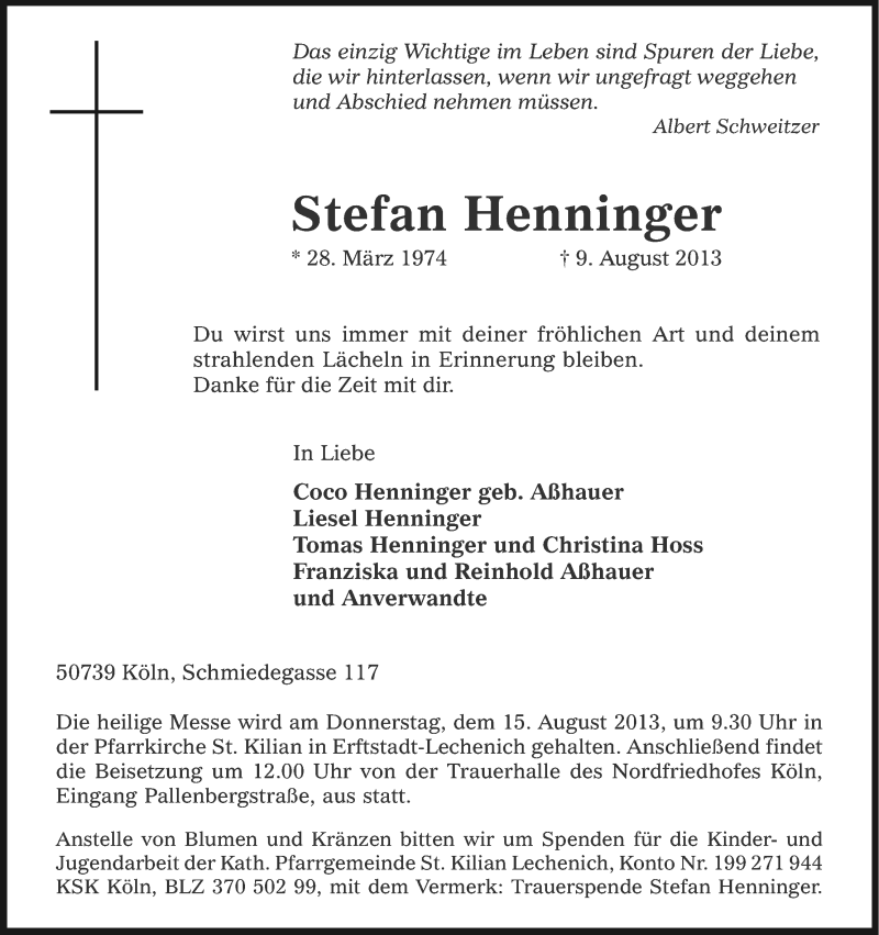  Traueranzeige für Stefan Henninger vom 12.08.2013 aus Kölner Stadt-Anzeiger / Kölnische Rundschau / Express