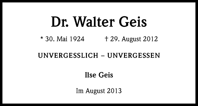  Traueranzeige für Walter Geis vom 31.08.2013 aus Kölner Stadt-Anzeiger / Kölnische Rundschau / Express