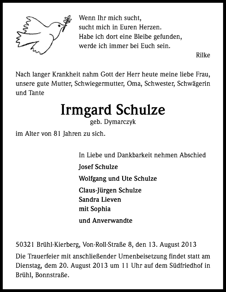  Traueranzeige für Irmgard Schulze vom 16.08.2013 aus Kölner Stadt-Anzeiger / Kölnische Rundschau / Express