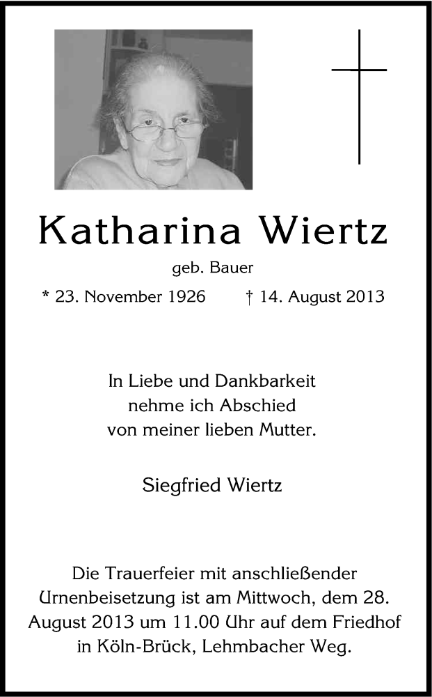  Traueranzeige für Katharina Wiertz vom 24.08.2013 aus Kölner Stadt-Anzeiger / Kölnische Rundschau / Express