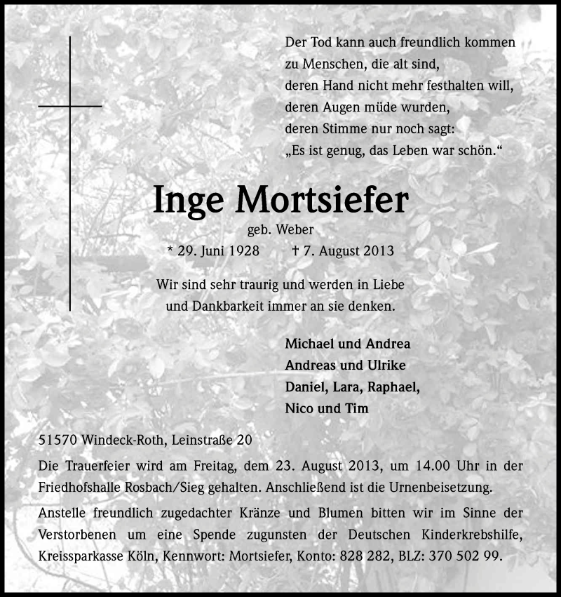  Traueranzeige für Inge Mortsiefer vom 20.08.2013 aus Kölner Stadt-Anzeiger / Kölnische Rundschau / Express