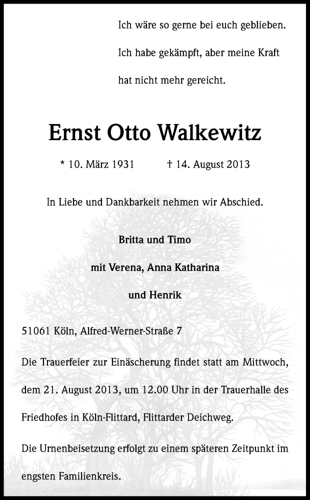  Traueranzeige für Ernst Otto Walkewitz vom 17.08.2013 aus Kölner Stadt-Anzeiger / Kölnische Rundschau / Express