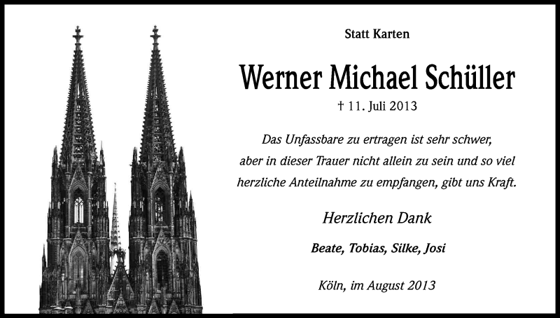  Traueranzeige für Werner Michael Schüller vom 31.08.2013 aus Kölner Stadt-Anzeiger / Kölnische Rundschau / Express
