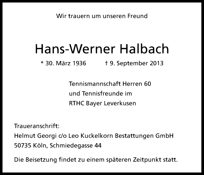  Traueranzeige für Hans-Werner Halbach vom 18.09.2013 aus Kölner Stadt-Anzeiger / Kölnische Rundschau / Express
