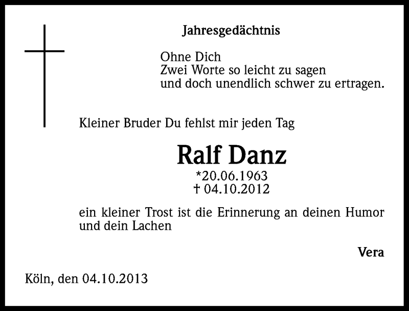  Traueranzeige für Ralf Danz vom 03.10.2013 aus Kölner Stadt-Anzeiger / Kölnische Rundschau / Express