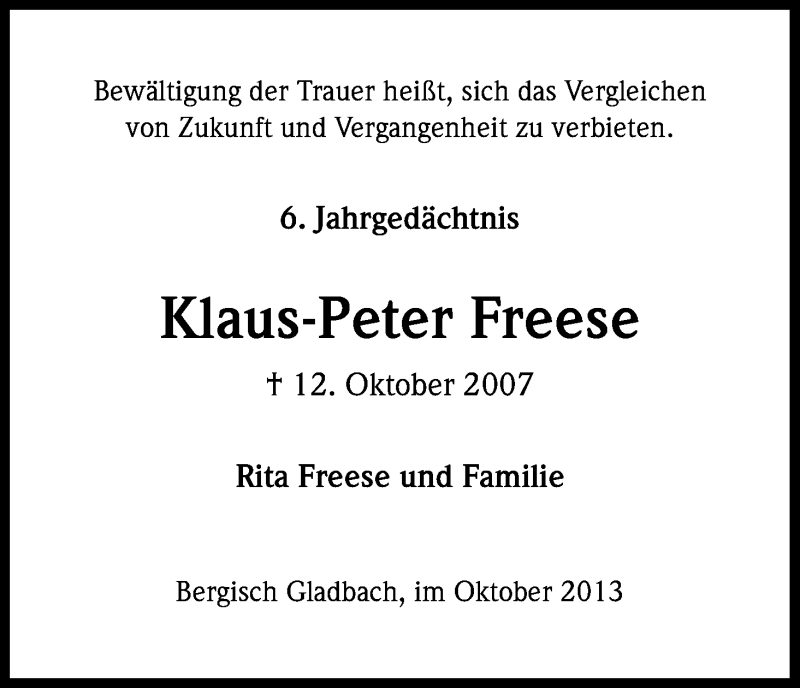  Traueranzeige für Klaus-Peter Freese vom 12.10.2013 aus Kölner Stadt-Anzeiger / Kölnische Rundschau / Express