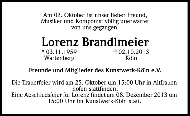  Traueranzeige für Lorenz Brandlmeier vom 24.10.2013 aus Kölner Stadt-Anzeiger / Kölnische Rundschau / Express