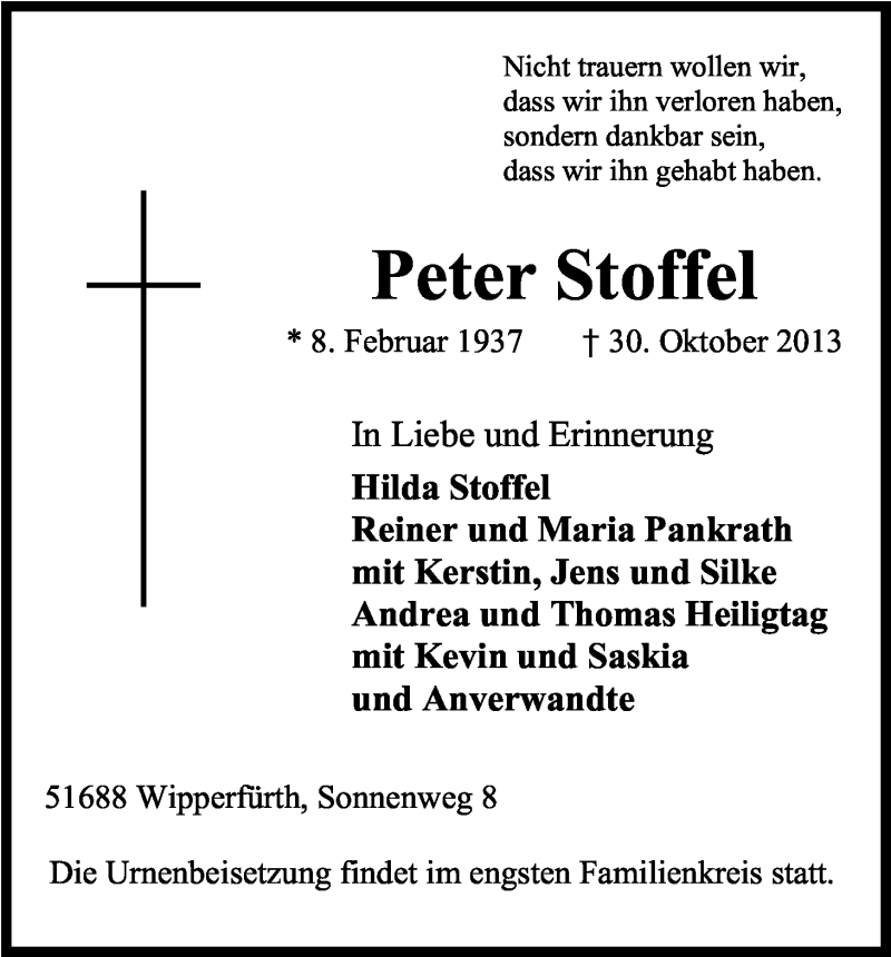  Traueranzeige für Peter Stoffel vom 04.11.2013 aus Kölner Stadt-Anzeiger / Kölnische Rundschau / Express
