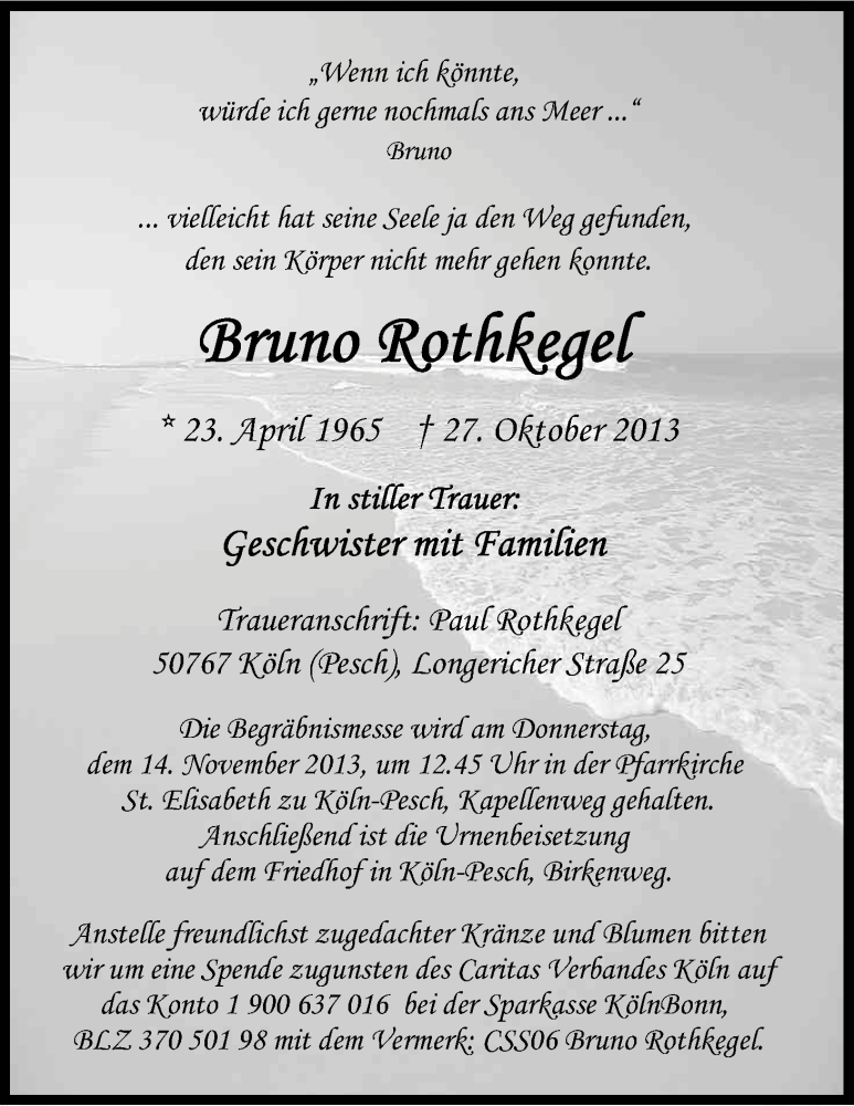  Traueranzeige für Bruno Rothkegel vom 09.11.2013 aus Kölner Stadt-Anzeiger / Kölnische Rundschau / Express