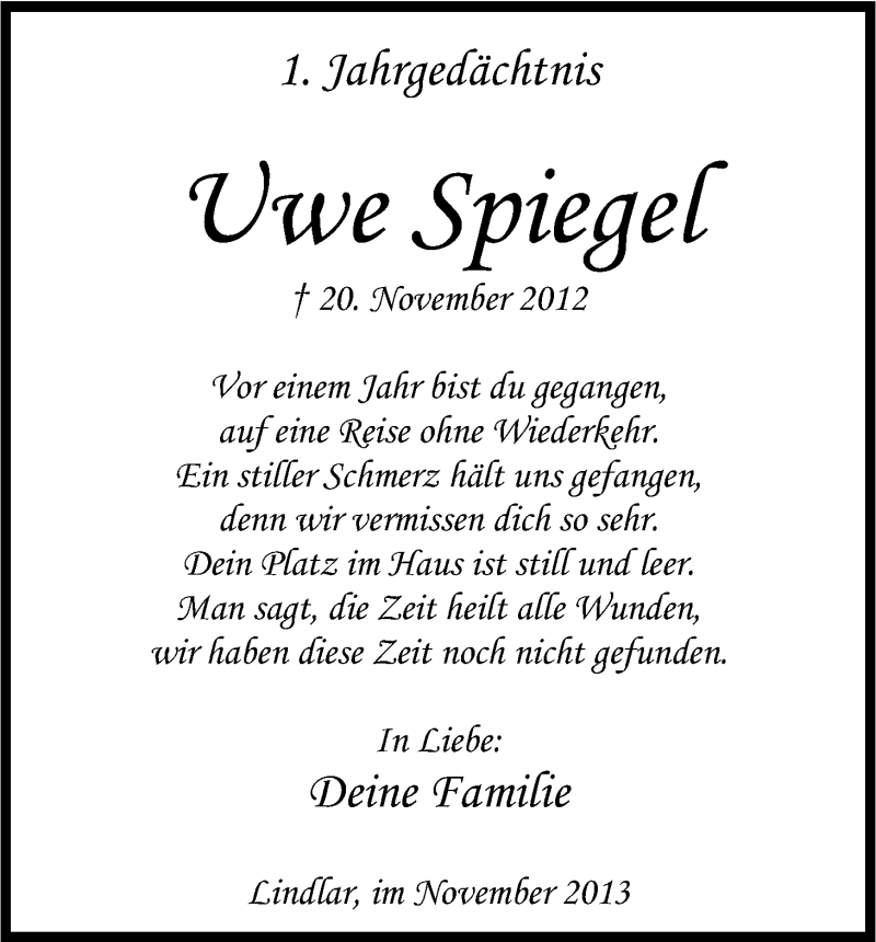  Traueranzeige für Uwe Spiegel vom 20.11.2013 aus Kölner Stadt-Anzeiger / Kölnische Rundschau / Express