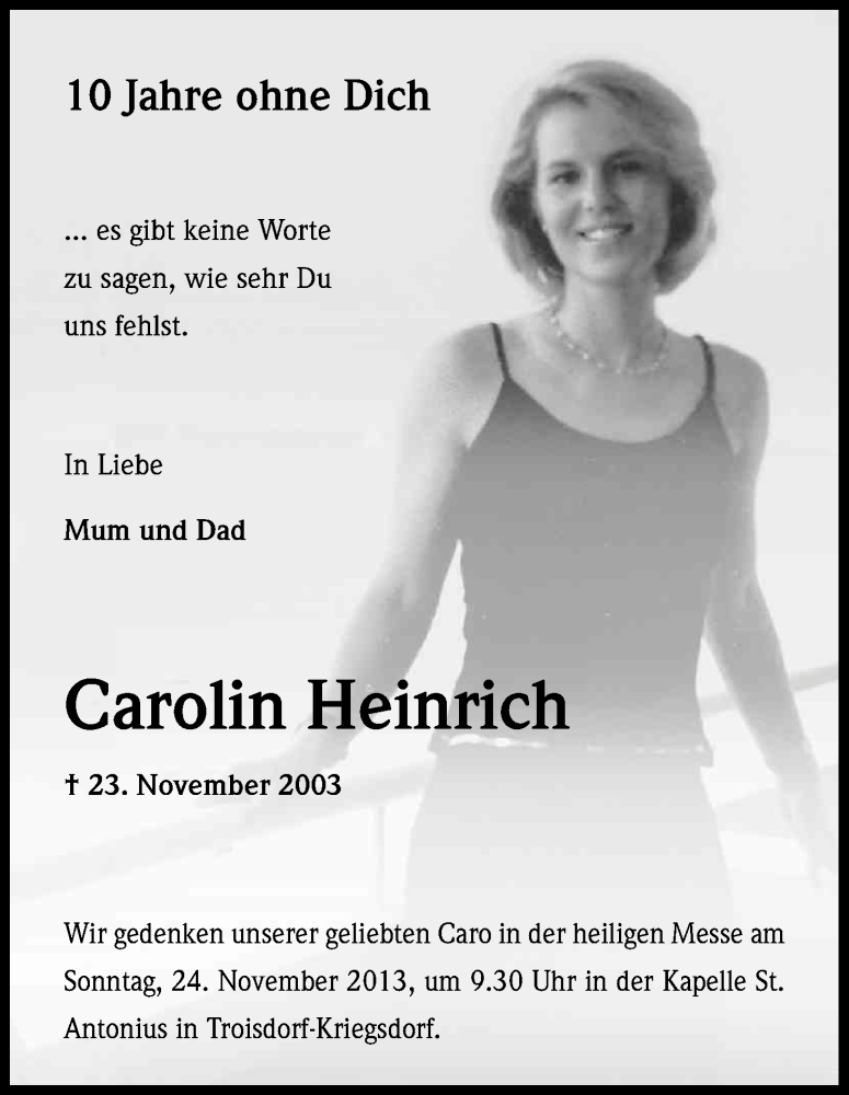  Traueranzeige für Carolin Heinrich vom 23.11.2013 aus Kölner Stadt-Anzeiger / Kölnische Rundschau / Express