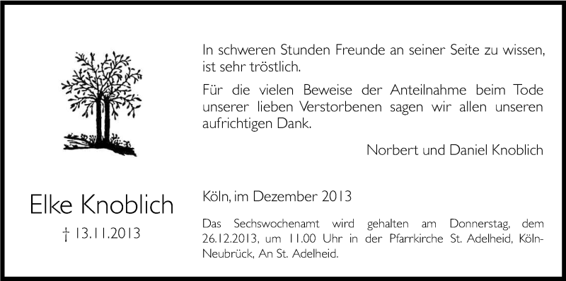  Traueranzeige für Elke Knoblich vom 07.12.2013 aus Kölner Stadt-Anzeiger / Kölnische Rundschau / Express