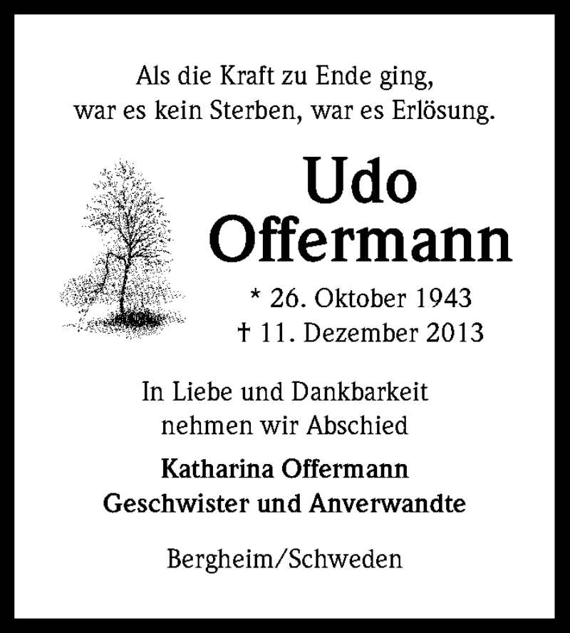  Traueranzeige für Udo Offermann vom 16.12.2013 aus Kölner Stadt-Anzeiger / Kölnische Rundschau / Express