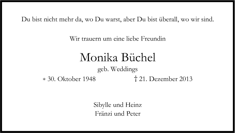  Traueranzeige für Monika Büchel vom 28.12.2013 aus Kölner Stadt-Anzeiger / Kölnische Rundschau / Express