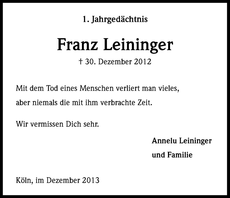  Traueranzeige für Franz Leininger vom 30.12.2013 aus Kölner Stadt-Anzeiger / Kölnische Rundschau / Express