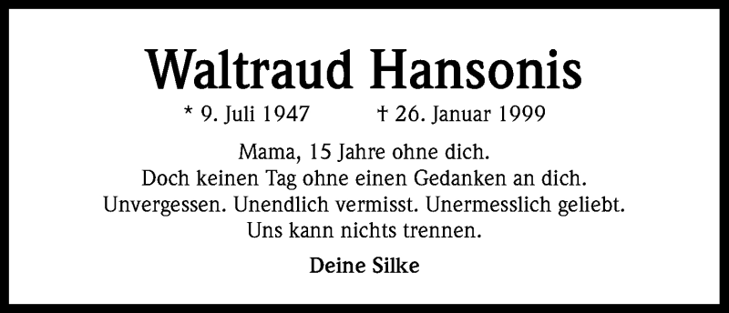  Traueranzeige für Waltraud Hansonis vom 25.01.2014 aus Kölner Stadt-Anzeiger / Kölnische Rundschau / Express