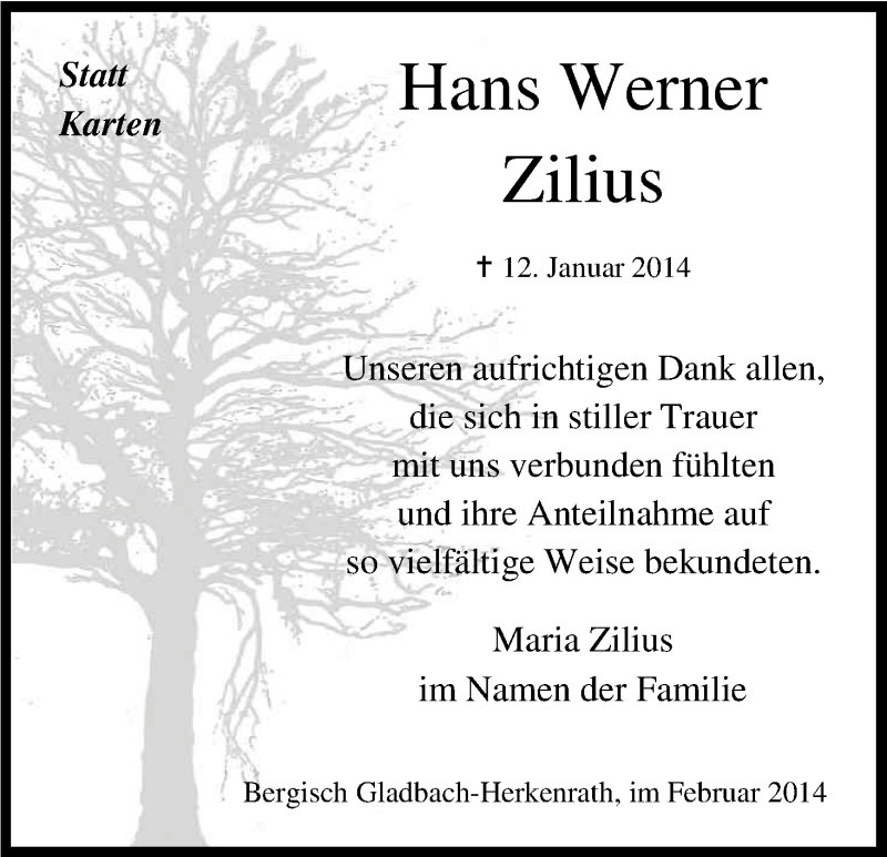  Traueranzeige für Hans Werner Zilius vom 15.02.2014 aus Kölner Stadt-Anzeiger / Kölnische Rundschau / Express