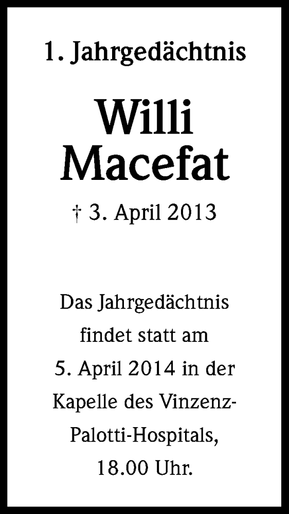  Traueranzeige für Willi Macefat vom 03.04.2014 aus Kölner Stadt-Anzeiger / Kölnische Rundschau / Express