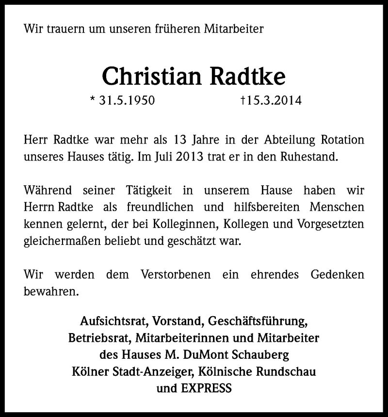  Traueranzeige für Christian Radtke vom 22.03.2014 aus Kölner Stadt-Anzeiger / Kölnische Rundschau / Express