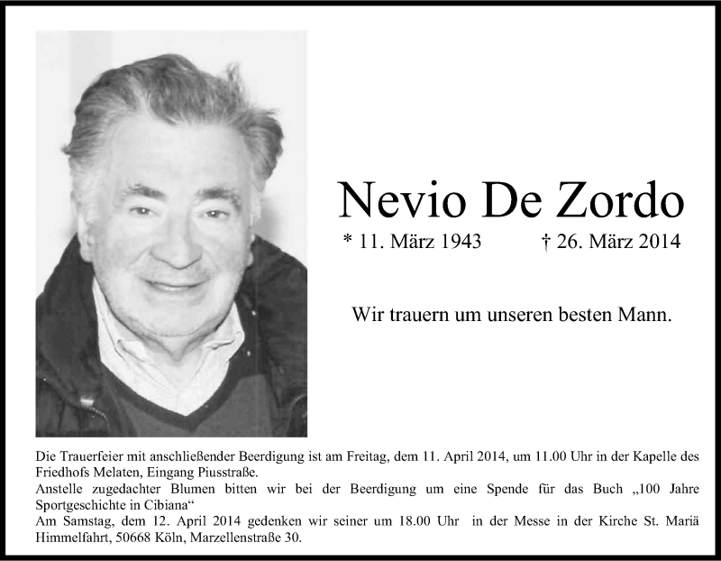  Traueranzeige für Nevio De Zordo vom 05.04.2014 aus Kölner Stadt-Anzeiger / Kölnische Rundschau / Express