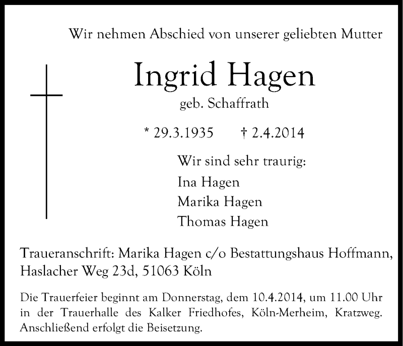  Traueranzeige für Ingrid Hagen vom 07.04.2014 aus Kölner Stadt-Anzeiger / Kölnische Rundschau / Express