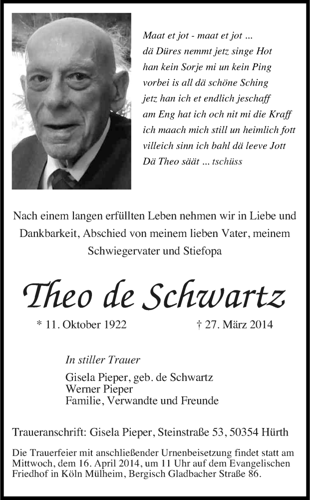  Traueranzeige für Theo de Schwartz vom 12.04.2014 aus Kölner Stadt-Anzeiger / Kölnische Rundschau / Express