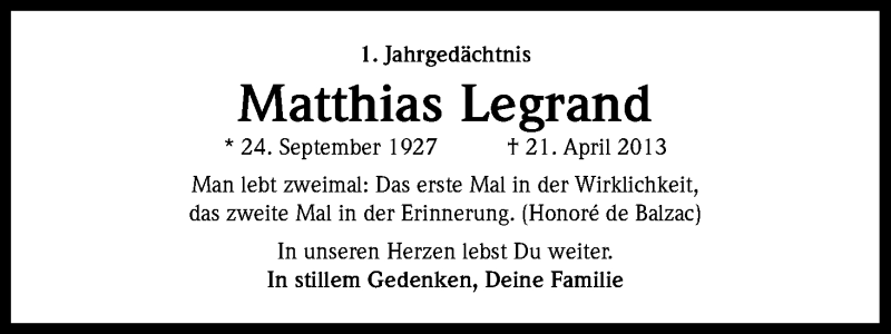  Traueranzeige für Matthias Legrand vom 19.04.2014 aus Kölner Stadt-Anzeiger / Kölnische Rundschau / Express