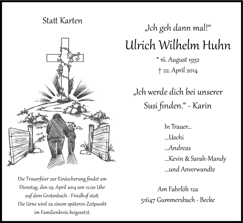  Traueranzeige für Ulrich Wilhelm Huhn vom 25.04.2014 aus Kölner Stadt-Anzeiger / Kölnische Rundschau / Express