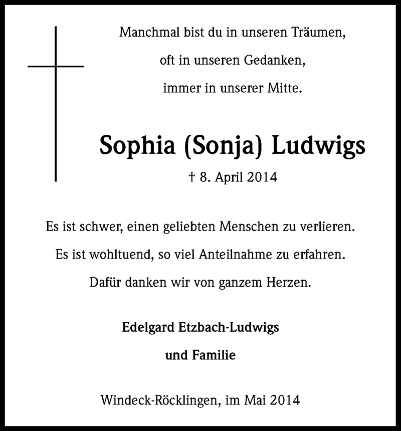  Traueranzeige für Sophia Ludwigs vom 10.05.2014 aus Kölner Stadt-Anzeiger / Kölnische Rundschau / Express