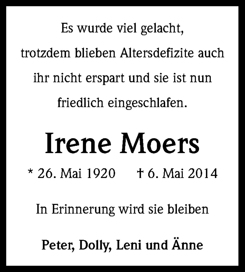  Traueranzeige für Irene Moers vom 17.05.2014 aus Kölner Stadt-Anzeiger / Kölnische Rundschau / Express
