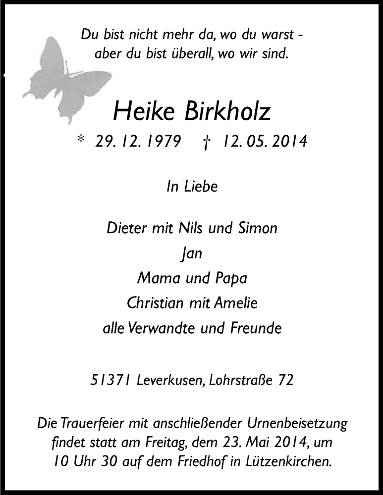  Traueranzeige für Heike Birkholz vom 17.05.2014 aus Kölner Stadt-Anzeiger / Kölnische Rundschau / Express