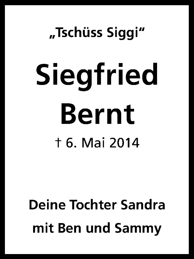  Traueranzeige für Siegfried Bernt vom 23.05.2014 aus Kölner Stadt-Anzeiger / Kölnische Rundschau / Express