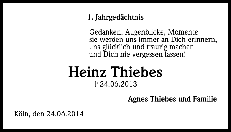  Traueranzeige für Heinz Thiebes vom 24.06.2014 aus Kölner Stadt-Anzeiger / Kölnische Rundschau / Express
