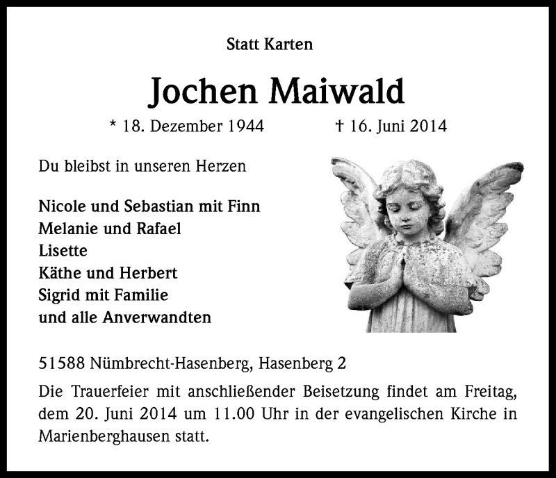  Traueranzeige für Jochen Maiwald vom 18.06.2014 aus Kölner Stadt-Anzeiger / Kölnische Rundschau / Express