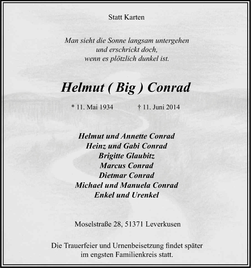  Traueranzeige für Helmut Conrad vom 21.06.2014 aus Kölner Stadt-Anzeiger / Kölnische Rundschau / Express
