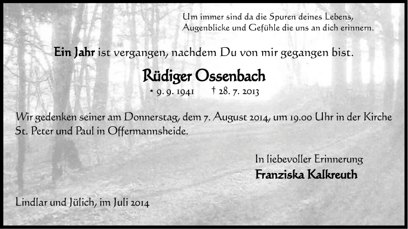  Traueranzeige für Rüdiger Ossenbach vom 26.07.2014 aus Kölner Stadt-Anzeiger / Kölnische Rundschau / Express
