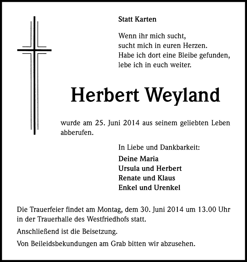  Traueranzeige für Herbert Weyland vom 27.06.2014 aus Kölner Stadt-Anzeiger / Kölnische Rundschau / Express