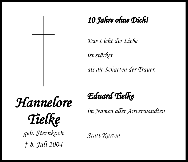  Traueranzeige für Hannelore Tielke vom 08.07.2014 aus Kölner Stadt-Anzeiger / Kölnische Rundschau / Express