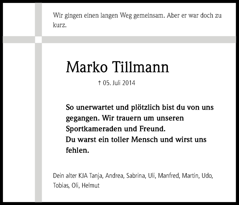  Traueranzeige für Marko Tillmann vom 10.07.2014 aus Kölner Stadt-Anzeiger / Kölnische Rundschau / Express