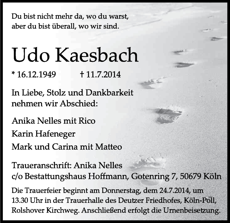  Traueranzeige für Udo Kaesbach vom 19.07.2014 aus Kölner Stadt-Anzeiger / Kölnische Rundschau / Express