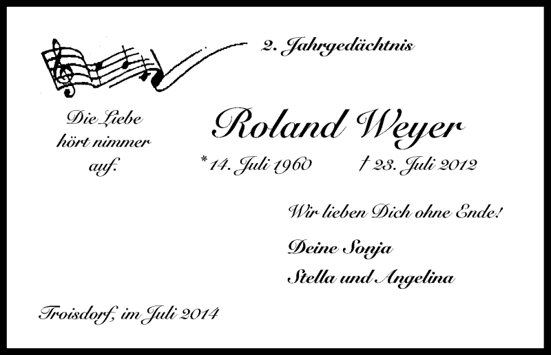  Traueranzeige für Roland Weyer vom 23.07.2014 aus Kölner Stadt-Anzeiger / Kölnische Rundschau / Express