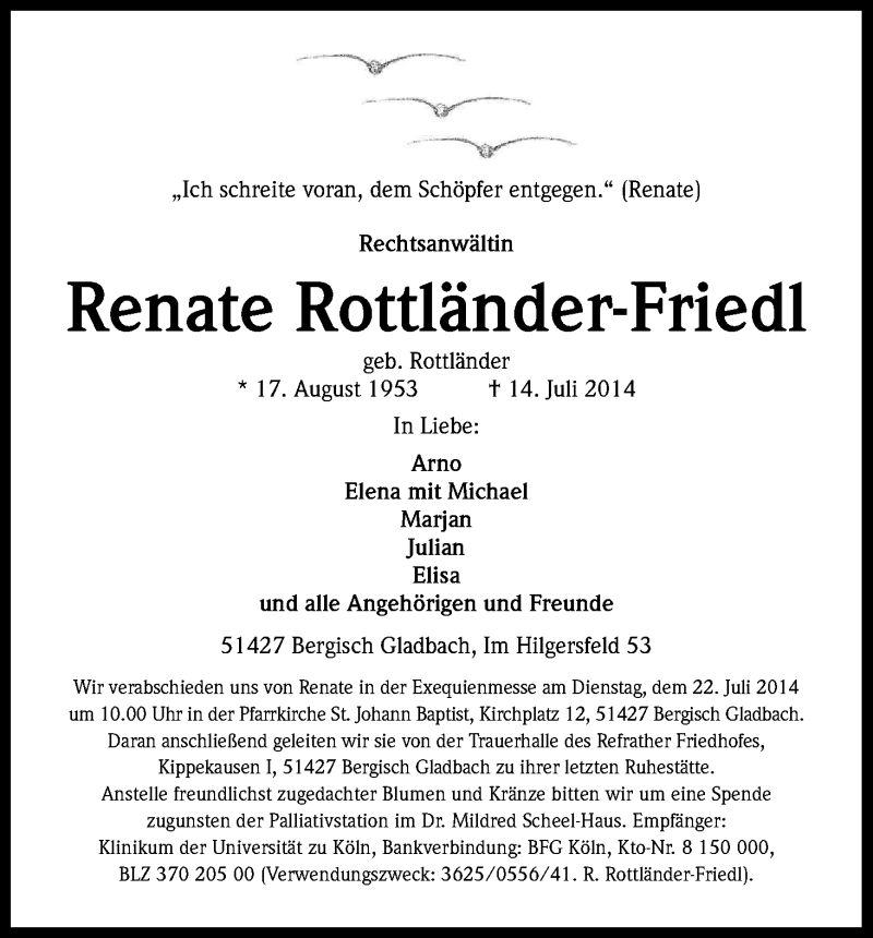  Traueranzeige für Renate Rottländer-Friedl vom 19.07.2014 aus Kölner Stadt-Anzeiger / Kölnische Rundschau / Express