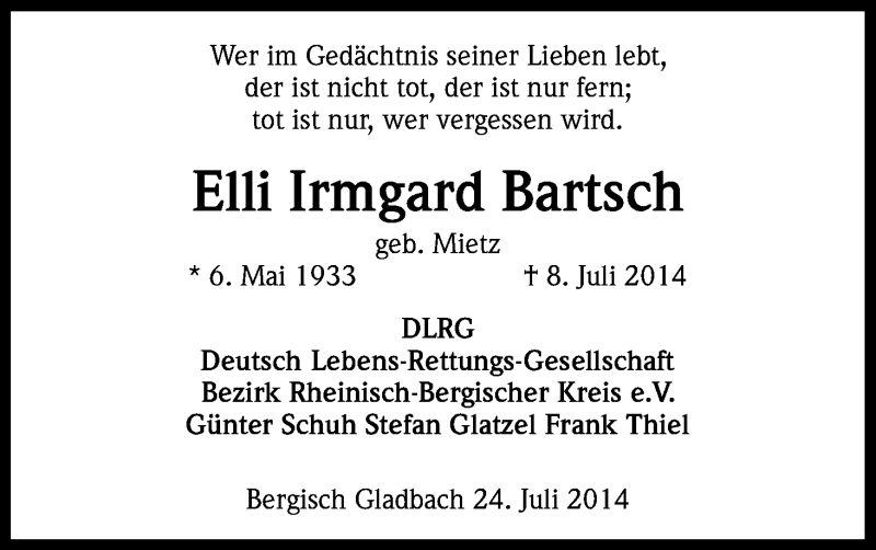  Traueranzeige für Elli Irmgard Bartsch vom 26.07.2014 aus Kölner Stadt-Anzeiger / Kölnische Rundschau / Express